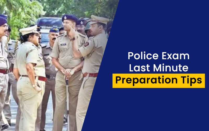 A visual guide with essential tips for last-minute preparation for the police exam, including coaching assistance.